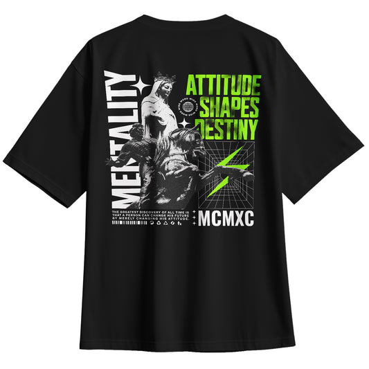 Playera Oversize Mentality Attitude Shapes Destiny